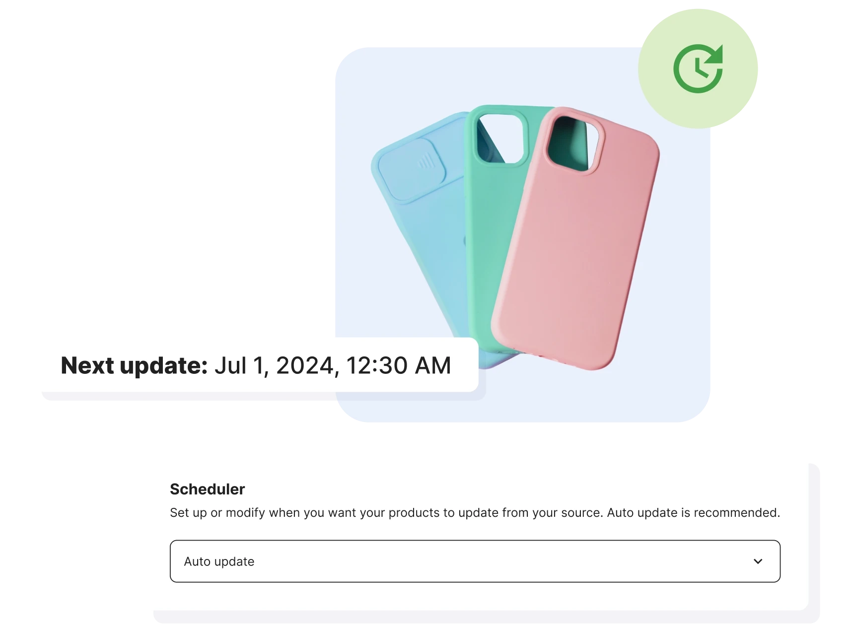 schedule automatic updates to run at specific times, ensuring your product listings stay accurate and up to date without extra work